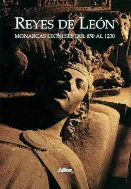 REYES DE LEÓN.MONARCAS LEONESES DEL 850 AL 1230