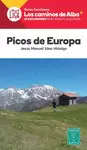 PICOS DE EUROPA- LOS CAMINOS DE ALBA
