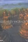 LUGARES SAGRADOS