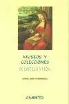 MUSEOS Y COLECCIONES DE CASTILLA Y LEÓN