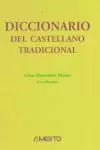 DICCIONARIO DEL CASTELLANO TRADICIONAL