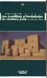 RUTAS PARA DESCUBRIR LOS CASTILLOS Y FORTALEZAS DE CASTILLA Y LEÓN