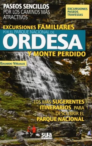 EXCURSIONES FAMILIARES POR EL PARQUE NACIONAL DE ORDESA Y MONTE PERDIDO