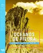 OCEANOS DE PIEDRA. CUMBRES IMPRESCINDIBLES (TOMO 2). ORIENTAL