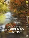 EXCURSIONES POR RIBERAS DE RIOS