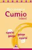 DICCIONARIO CUMIO FUNDAMENTAL ESPAÑOL-GALEGO/ GALEGO-ESPAÑOL