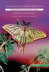 LAS MARIPOSAS DE ESPAÑA PENINSULAR. MANUAL ILUSTRADO DE LAS ESPECIES DIURNAS Y N