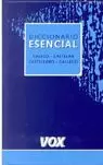 DICCIONARIO ESENCIAL GALLEGO-ESPAÑOL