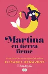 MARTINA EN TIERRA FIRME (HORIZONTE MARTINA 2)