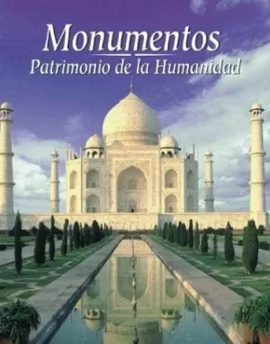 MONUMENTOS PATRIMONIO DE LA HUMANIDAD