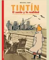 TINTÍN. EL SUEÑO Y LA REALIDAD