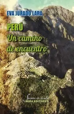 PERÚ. UN CAMINO DE ENCUENTRO