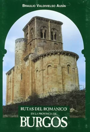 RUTAS DEL ROMÁNICO EN LA PROVINCIA DE BURGOS