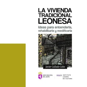 LA VIVIENDA TRADICIONAL LEONESA