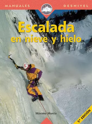 ESCALADA EN HIELO Y EN NIEVE