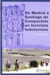 DE MADRID A SANTIAGO COMPOSTELA EN BTT