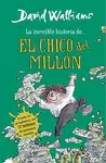 LA INCREÍBLE HISTORIA DE... EL CHICO DEL MILLÓN