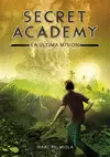 LA ÚLTIMA MISIÓN (SECRET ACADEMY 5)