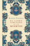 EL LIBRO TIBETANO DE LOS MUERTOS (N.E.)