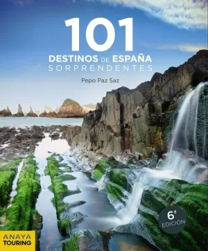 101 DESTINOS DE ESPAÑA SORPRENDENTES