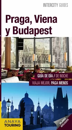 PRAGA, VIENA Y BUDAPEST. INTERCITY 19
