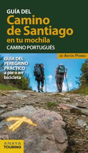 CAMINO DE SANTIAGO EN TU MOCHILA. CAMINO PORTUGUÉS