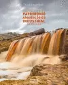 RUTAS POR EL PATRIMONIO ARQUEOLÓGICO INDUSTRIAL DE ESPAÑA