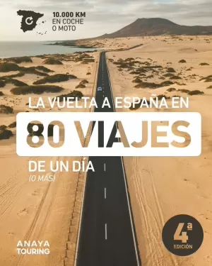 LA VUELTA A ESPAÑA EN 80 VIAJES DE UN DÍA