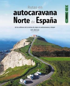 RUTAS EN AUTOCARAVANA  NORTE DE ESPAÑA