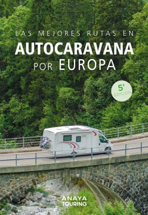 MEJORES RUTAS EN AUTOCARAVANA POR EUROPA