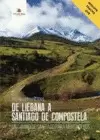 DE LIÉBANA A SANTIAGO DE COMPOSTELA: UN CAMINO DE SANTIAGO PARA MONTAÑEROS