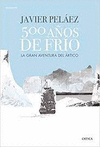 500 AÑOS DE FRÍO