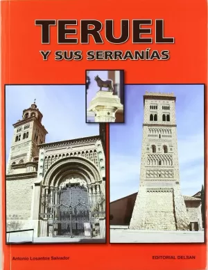 TERUEL Y SUS SERRANÍAS