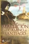 LA MALDICION DEL CAMINO DE SANTIAGO