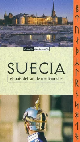 SUECIA, EL PAÍS DEL SOL DE MEDIANOCHE