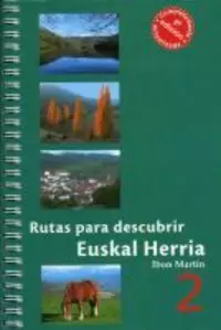 RUTAS PARA DESCUBRIR EUSKAL HERRIA 2