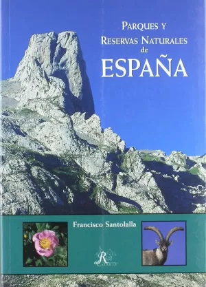 PARQUES Y RESERVAS NATURALES DE ESPAÑA