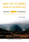 WAY OF ST. JAMES (GUIDE OF THE WINTER WAY