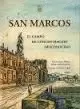 SAN MARCOS, EL CAMPO DE CONCENTRACIÓN DESCONOCIDO
