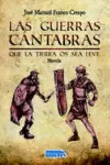 LAS GUERRAS CÁNTABRAS