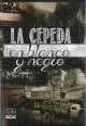 LA CEPEDA EN BLANCO Y NEGRO