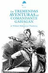 LAS TREMENDAS AVENTURAS DEL COMANDANTE GAHAGAN