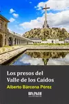 LA REDENCIÓN DE PENAS EN EL VALLE DE LOS CAÍDOS