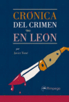 CRONICA DEL CRIMEN EN LEON