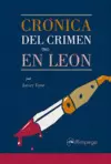 CRÓNICA DEL CRIMEN EN LEÓN