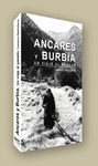 ANCARES Y BURBIA UN VIAJE AL PASADO