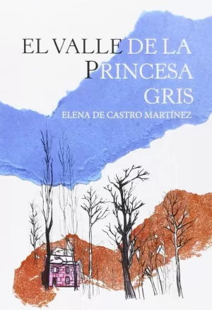 EL VALLE DE LA PRINCESA GRIS