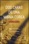 DOS CARAS DE UNA MISMA COREA