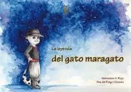 LA LEYENDA DEL GATO MARAGATO