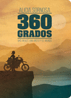360 GRADOS UNA MUJER UNA MOTO Y EL MUNDO(CON REGALO)
